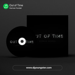 Out of Time song download by Harman Hundal
