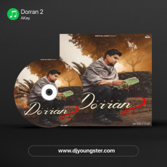 AKay released his/her new Punjabi song Dorran 2