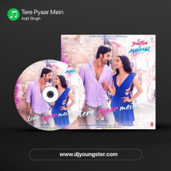 Arijit Singh released his/her new Hindi song Tere Pyaar Mein