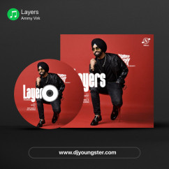 Layers song download by Ammy Virk