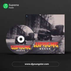 Supreme song download by Nseeb