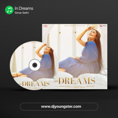 Simar Sethi released his/her new Punjabi song In Dreams