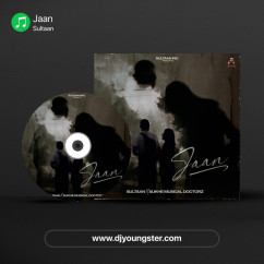 Sultaan released his/her new Punjabi song Jaan