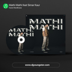 Karan Randhawa released his/her new Punjabi song Mathi Mathi feat Simar Kaur