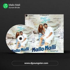 Gurnam Bhullar released his/her new Punjabi song Mallo Malli
