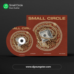 Ekam Sudhar released his/her new Punjabi song Small Circle