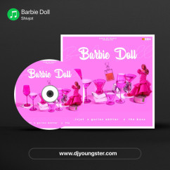 Shivjot released his/her new Punjabi song Barbie Doll