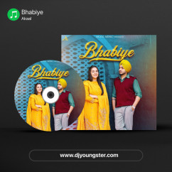 Akaal released his/her new Punjabi song Bhabiye