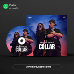 Jenny Johal released his/her new Punjabi song Collar