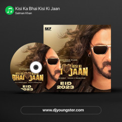 Kisi Ka Bhai Kisi Ki Jaan song Lyrics by Salman Khan