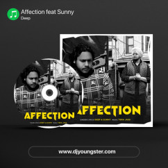 Deep released his/her new Punjabi song Affection feat Sunny