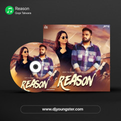 Gopi Talwara released his/her new Punjabi song Reason
