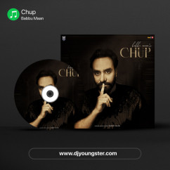 Chup song download by Babbu Maan