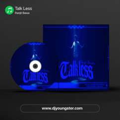 Talk Less song download by Ranjit Bawa