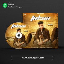 Takua song download by Raja Game Changerz