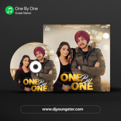 Gulab Mahal released his/her new Punjabi song One By One