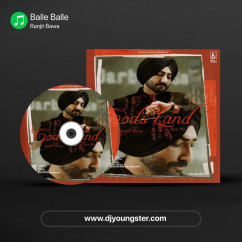Ranjit Bawa released his/her new Punjabi song Balle Balle