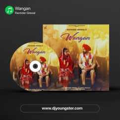Wangan song Lyrics by Ravinder Grewal