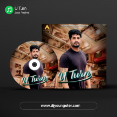 Jass Pedhni released his/her new Punjabi song U Turn