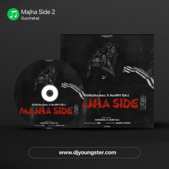 Gurchahal released his/her new Punjabi song Majha Side 2