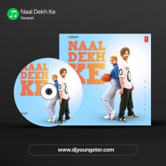 Navjeet released his/her new Punjabi song Naal Dekh Ke