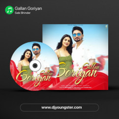 Sabi Bhinder released his/her new Punjabi song Gallan Goriyan