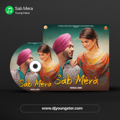 Yuvraj Hans released his/her new Punjabi song Sab Mera