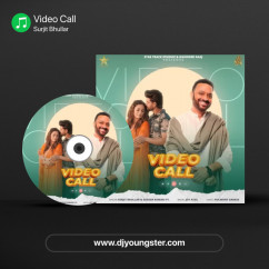 Surjit Bhullar released his/her new Punjabi song Video Call