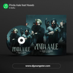 G Sidhu released his/her new Punjabi song Pinda Aale feat Nseeb