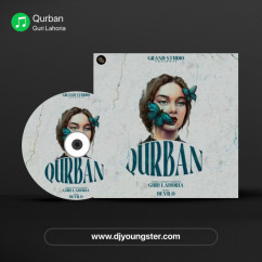 Guri Lahoria released his/her new Punjabi song Qurban