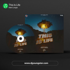 This Is Life song Lyrics by Mani Longia