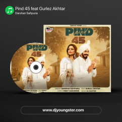 Pind 45 feat Gurlez Akhtar song Lyrics by Darshan Safipuria