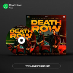 Ninja released his/her new Punjabi song Death Row