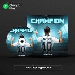 Champion song download by Sultaan