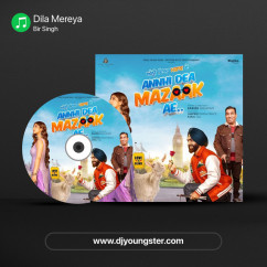 Bir Singh released his/her new Punjabi song Dila Mereya