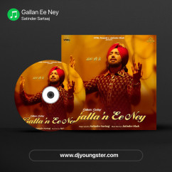 Satinder Sartaaj released his/her new Punjabi song Gallan Ee Ney