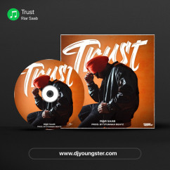 Trust song download by Riar Saab