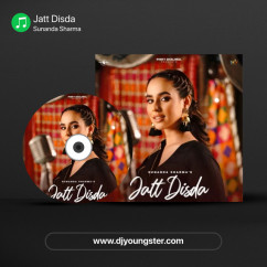 Jatt Disda song download by Sunanda Sharma