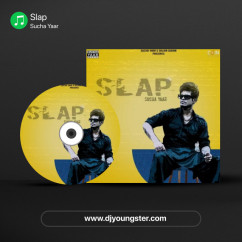 Sucha Yaar released his/her new Punjabi song Slap