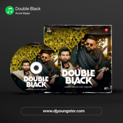 Double Black song download by Amrit Maan