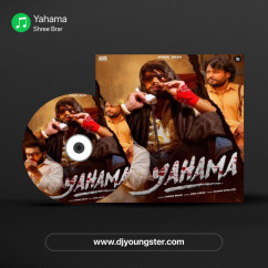 Yahama song download by Shree Brar