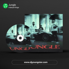 Jungle song Lyrics by Inderpal Moga