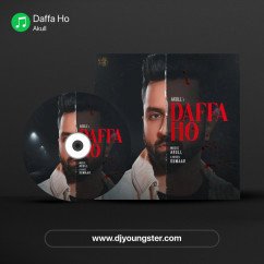 Akull released his/her new Punjabi song Daffa Ho