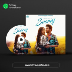 Ranbir Dhaliwal released his/her new Punjabi song Sooraj