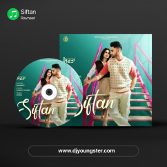Ravneet released his/her new Punjabi song Siftan