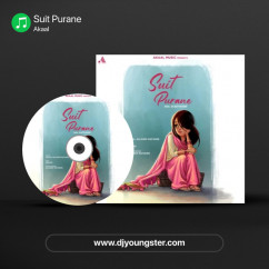 Akaal released his/her new Punjabi song Suit Purane