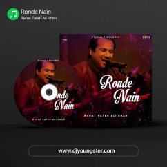 Rahat Fateh Ali Khan released his/her new Punjabi song Ronde Nain