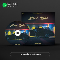 Sucha Yaar released his/her new Punjabi song Merc Ride