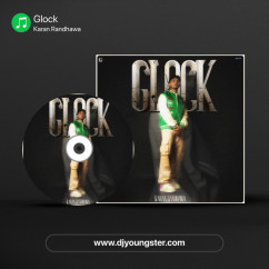 Karan Randhawa released his/her new Punjabi song Glock
