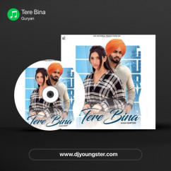 Guryan released his/her new Punjabi song Tere Bina